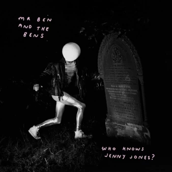 Image of Mr Ben & The Bens - Who Knows Jenny Jones Vinyl