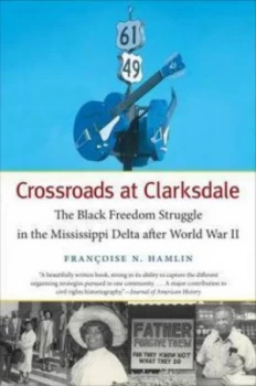 Image of Crossroads at Clarksdale by Francoise N. Hamlin Paperback