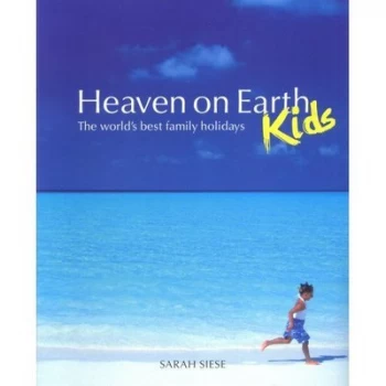 Image of Heaven on Earth - Kids by Sarah Siese Paperback