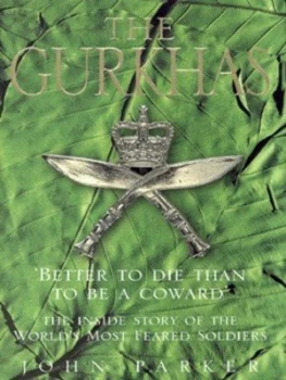 Image of The Gurkhas by J. E. S Parker Hardback