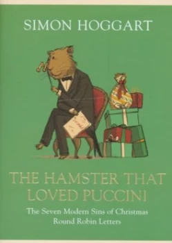 Image of The Hamster That Loved Puccini by Simon Hoggart Hardback
