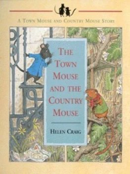 Image of The Town Mouse and the Country Mouse by Helen Craig Hardback