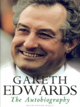 Image of Gareth Edwards by Gareth Edwards and Peter Bills Hardback
