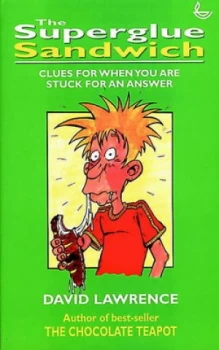 Image of The Superglue Sandwich by David Lawrence Book