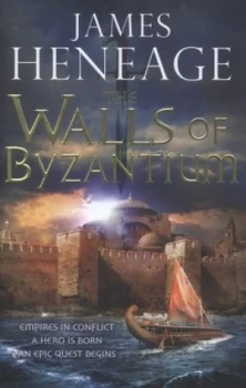 Image of The Walls of Byzantium by James Heneage Hardback