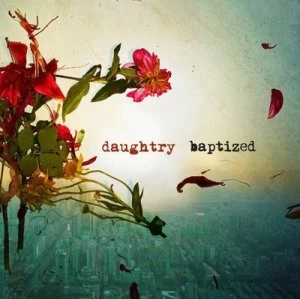 image of Baptized by Daughtry CD Album