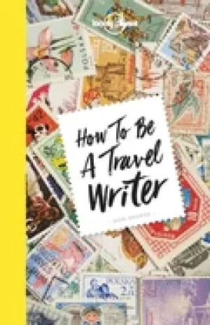 Image of how to be a travel writer