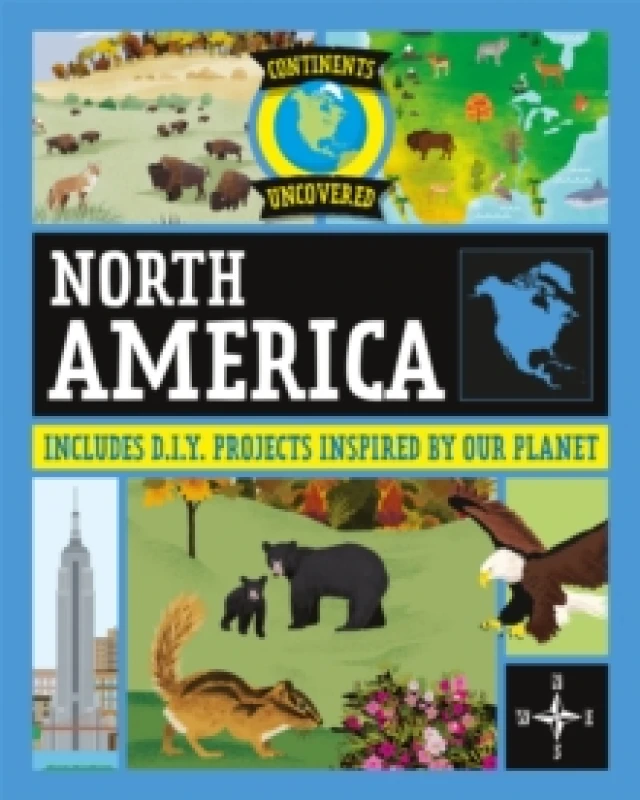Image of Continents Uncovered: North America Paperback / softback