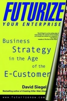 Image of Futurize your enterprise by David Siegel