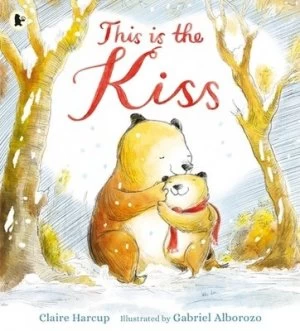 Image of This Is the Kiss by Claire Harcup Book