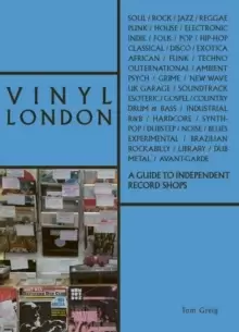 image of Vinyl London : A Guide to Independent Record Shops