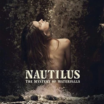 image of Nautilus - The Mystery of Waterfalls CD