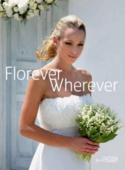 Image of Florever Wherever by Stichting Kunstboek Hardback