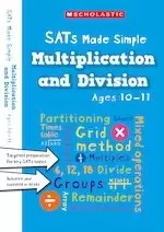 Image of SATs Made Simple: Multiplication and Division Ages 10-11