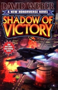 Image of Shadow of Victory by David Weber Hardback