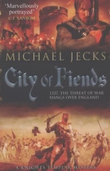 Image of City of Fiends by Michael Jecks Paperback