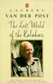 Image of The Lost World of the Kalahari by Laurens Van Der Post Book