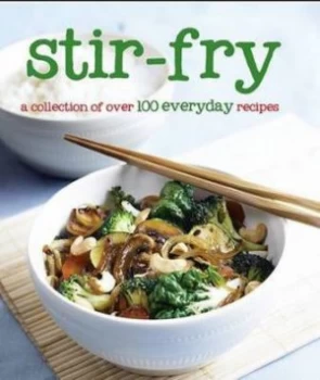 Image of 100 Recipes - Stir-Fry Hardback