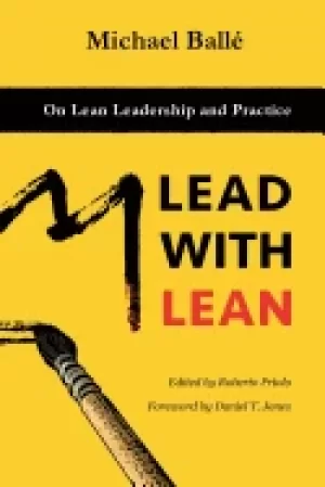 Image of lead with lean on lean leadership and practice
