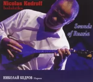 image of Sounds of Russia by Nicolas Kedroff CD Album