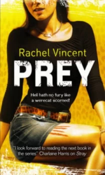 Image of Prey by Rachel Vincent Paperback