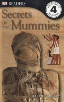 Image of Secrets of the Mummies by Harriet Griffey Paperback
