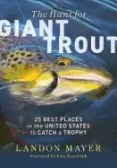 Image of hunt for giant trout 25 best places in the united states to catch a trophy