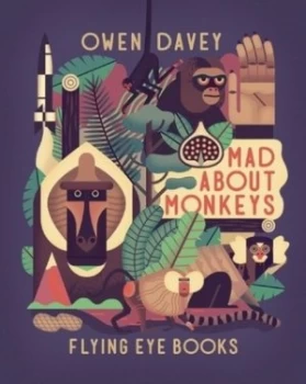 Image of Mad about Monkeys by Owen Davey Hardback