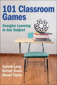 Image of 101 Classroom Games by Gareth Long and Harvey Grout and Stuart Taylor Paperback