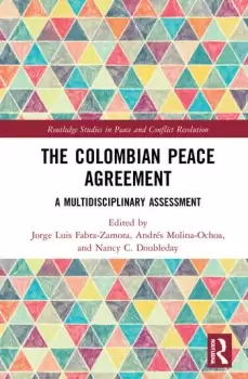 Image of The Colombian Peace AgreementA Multidisciplinary Assessment
