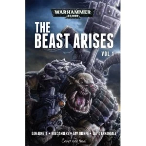 Image of Warhammer 40,000 The Beast Arises: Volume 1 Paperback - 28 Feb 2019