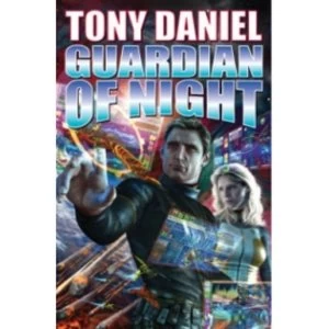 Image of Guardian of Night by Tony Daniel (Book, 2013)