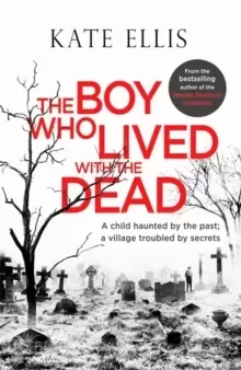 Image of The Boy Who Lived with the Dead