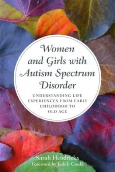 Image of Women and Girls with Autism Spectrum Disorder by Sarah Hendrickx Book