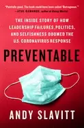 Image of preventable the inside story of how leadership failures politics and selfis