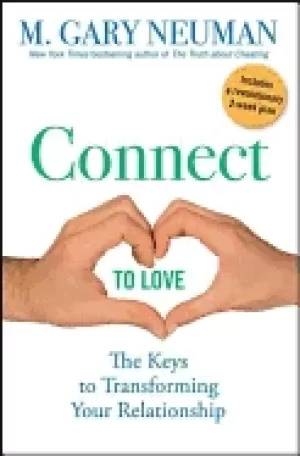 Image of connect to love the keys to transforming your relationship