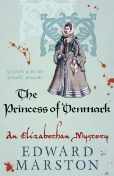 Image of The Princess of Denmark by Edward Marston Paperback