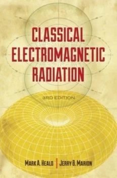 Image of Classical Electromagnetic Radiation by Heald Paperback