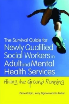 Image of The Survival Guide for Newly Qualified Social Workers in Adult and Mental Health Services by Joanne Parker Paperback