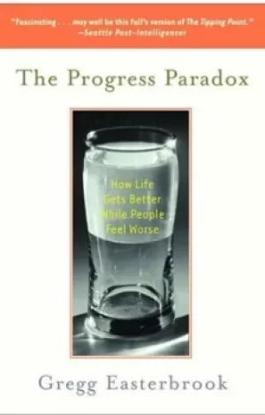 Image of The Progress Paradox by Gregg Easterbrook