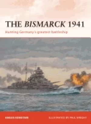 Image of bismarck 1941 hunting germanys greatest battleship