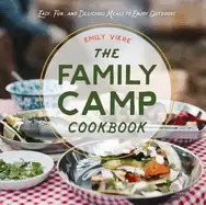 Image of family camp cookbook easy fun and delicious meals to enjoy outdoors