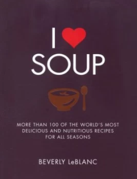 Image of I symbol of a Heart Soup by Beverly Leblanc Book