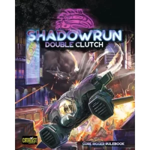 Image of Shadowrun Double Clutch Core Rigger Rulebook