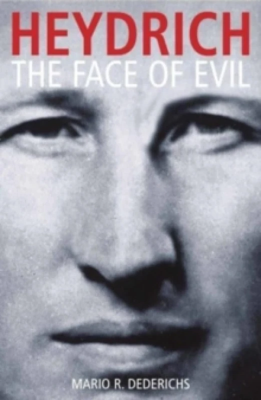 Image of Heydrich : The Face of Evil Paperback / softback
