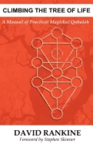 Image of climbing the tree of life a manual of practical magickal qabalah