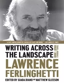 Image of Writing Across the Landscape : Travel Journals 1950-2013