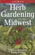 Image of herb gardening for the midwest