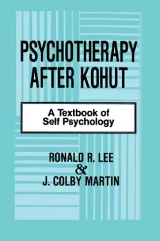 Image of Psychotherapy After KohutA Textbook of Self Psychology