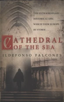 Image of Cathedral of the Sea by Ildefonso Falcones Paperback